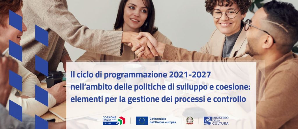 Riaprono le iscrizioni ai primi 4 moduli del corso a cura dell’AdG del Programma Nazionale Cultura 2021-2027