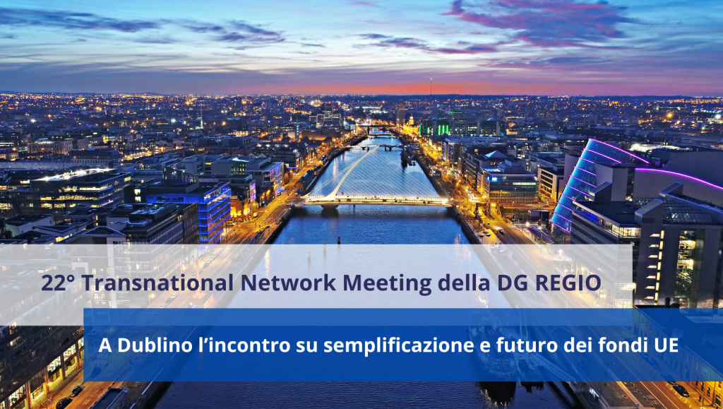 Incontro del Network Transnazionale sulla semplificazione della DG REGIO: focus su efficienza e futuro della Politica di coesione